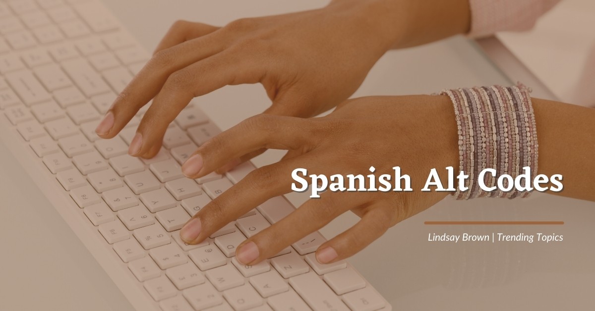 Spanish Alt Codes Shortcuts To Writing In Spanish