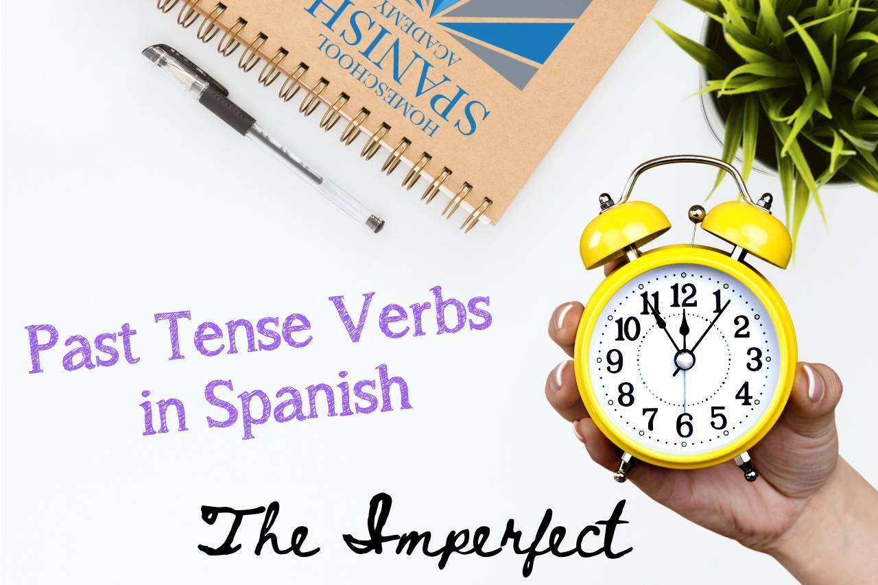 past-tense-verbs-in-spanish-imperfect-el-pret-rito-imperfecto