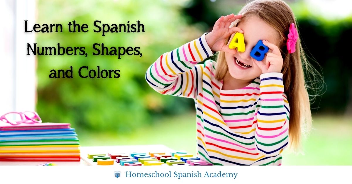 Learn The Spanish Numbers Shapes And Colors For Creative Kids