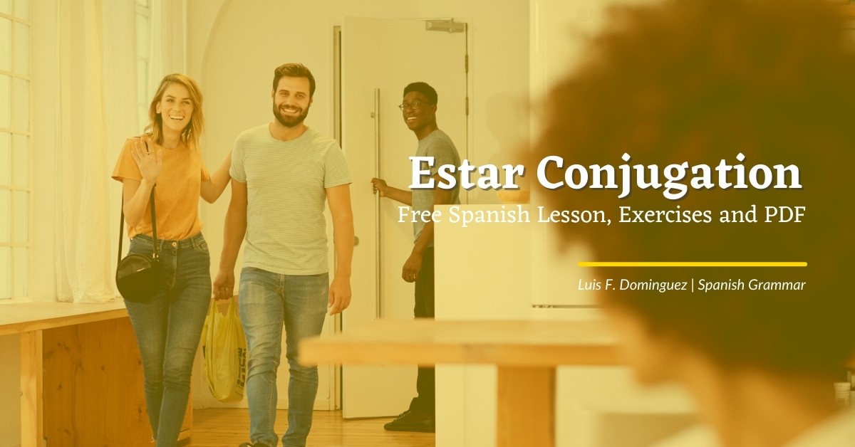 Estar Conjugation Free Spanish Lesson Exercises And Pdf