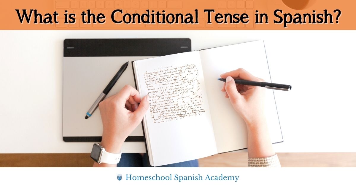 what-is-the-conditional-tense-in-spanish-master-it-in-5-minutes-or-less