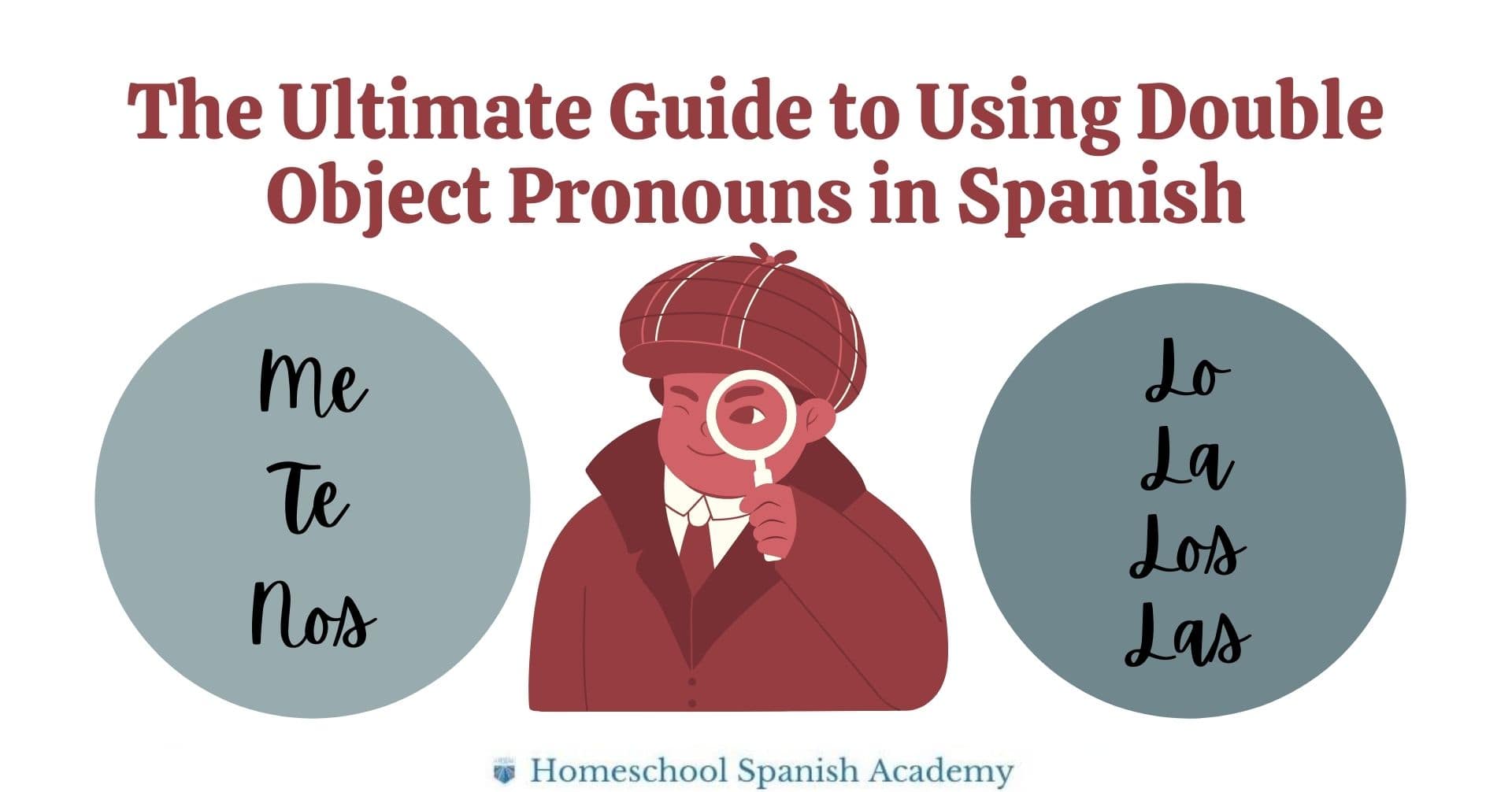 the-ultimate-guide-to-using-double-object-pronouns-in-spanish