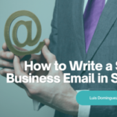 How to Write a Strong Business Email in Spanish