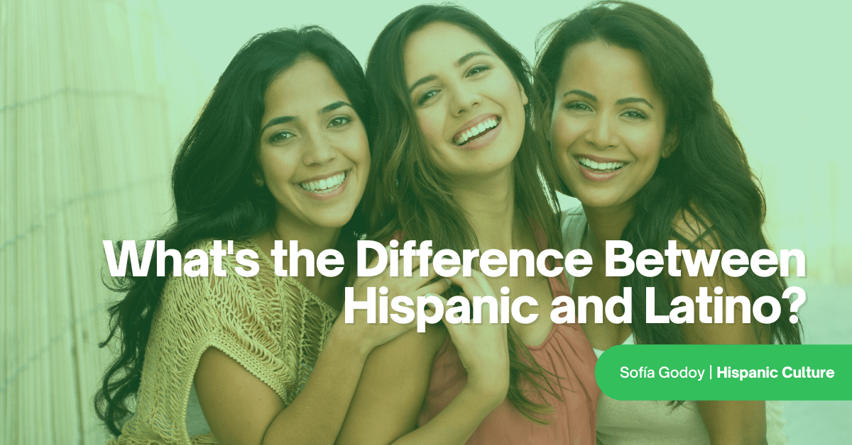 What's the Difference Between Hispanic and Latino?