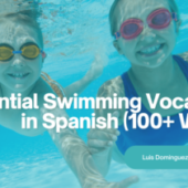 Essential Swimming Vocabulary in Spanish (100+ Words!)