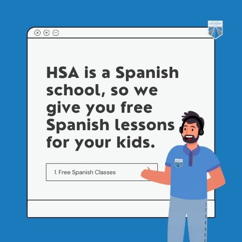 HSA is a Spanish school that offers free Spanish lessons if you decide to become an affiliate marketer for us.
