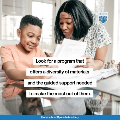 Look for a program that offers a diversity of materials and the guided support needed to make the most out of them. 