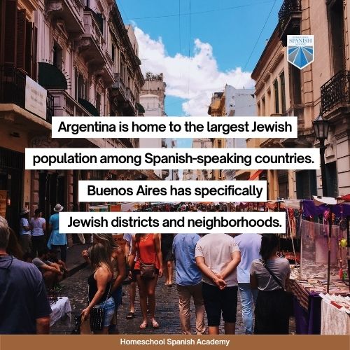 Argentina is home to the largest Jewish population among Spanish-speaking countries.