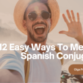 12 Easy Ways To Memorize Spanish Conjugations
