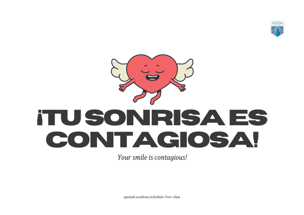 Valentine's Day phrases in Spanish example image: ¡Tu sonrisa es contagiosa!
