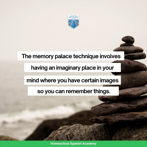 The memory palace technique involves having an imaginary place in your mind where you have certain images so you can remember things.