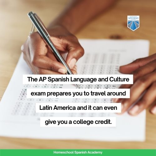 The AP Spanish Language and Culture exam prepares you to travel around Latin America and it can even give you a college credit