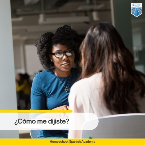 ¿Cómo me dijiste? example