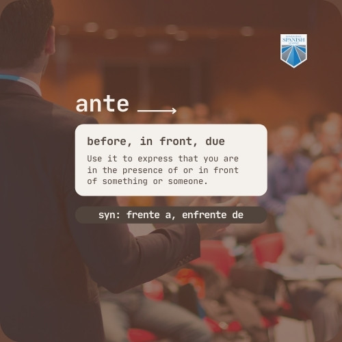Spanish preposition Ante example image