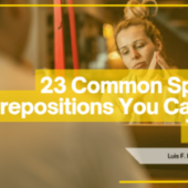 23 Common Spanish Prepositions You Can Use Today