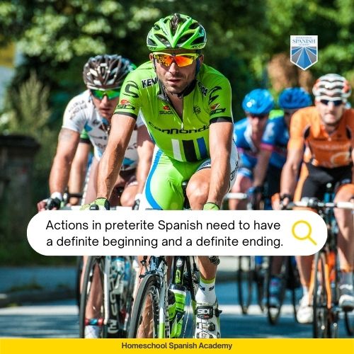 Actions in preterite Spanish need to have a definite beginning and a definite ending.