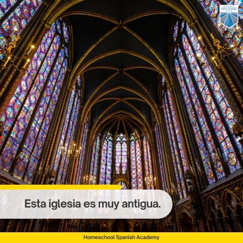 Spanish adjectives example - Esta iglesia es muy antigua.