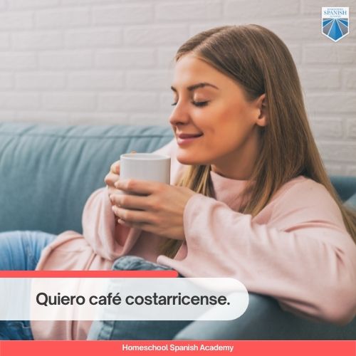 nationalities list example - Quiero café costarricense.

