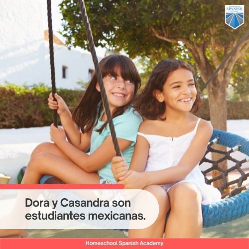 nationalities list example - Dora y Casandra son estudiantes mexicanas.
