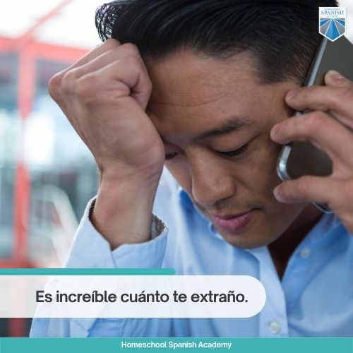 15 Ways to Say 'I Miss You' in Spanish