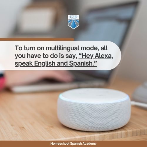 To turn on multilingual mode, all you have to do is say, “Hey Alexa, speak English and Spanish.” 