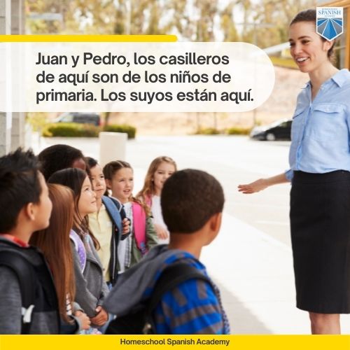 Juan y Pedro, los casilleros de aquí son de los niños de primaria. Los suyos están aquí.