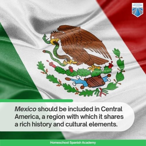 Mexico should be included in Central America, a region with which it shares a rich history and cultural elements. 