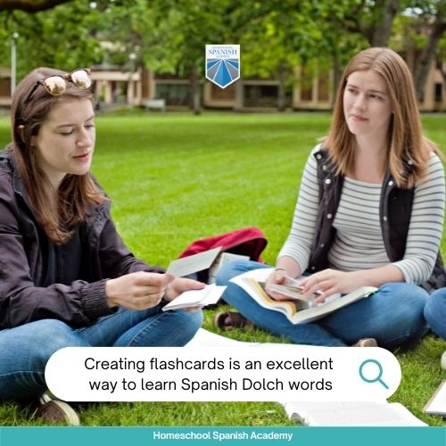 creating flashcards is an excellent way to learn Spanish Dolch words