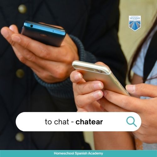 chatear - to chat
