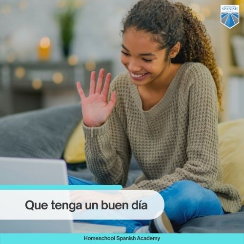 que tenga un buen día