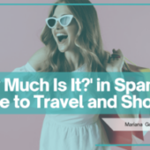‘How Much Is It?’ in Spanish: A Guide to Travel and Shopping