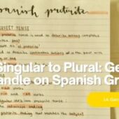 From Singular to Plural: How To Make Spanish Sentences Plural