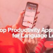 Top Productivity Apps to Try For Language Learning