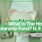 What Is the Hispanic Scholarship Fund? Is It Legit?