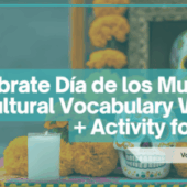 Celebrate Día de los Muertos: 20 Cultural Vocabulary Words + Activity for Kids