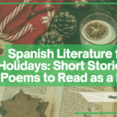 Spanish Literature for the Holidays: Short Stories and Poems to Read as a Family