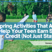Spring Activities That Actually Help Your Teen Earn Spanish Credit (Not Just Stay Busy)