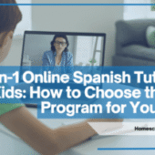 1-on-1 Online Spanish Tutors for Kids: How to Choose the Best Program for Your Child